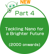 Part 4: The Challenge of Nanotechnology and Expanding Future Horizons 